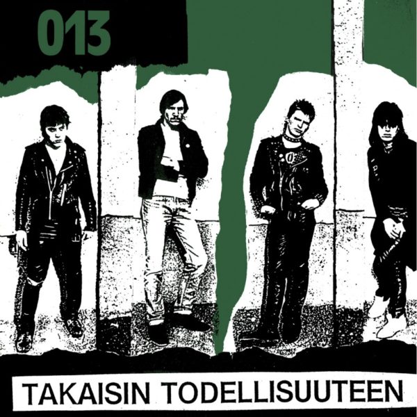 013: Takaisin todellisuuteen LP + 7" (green)