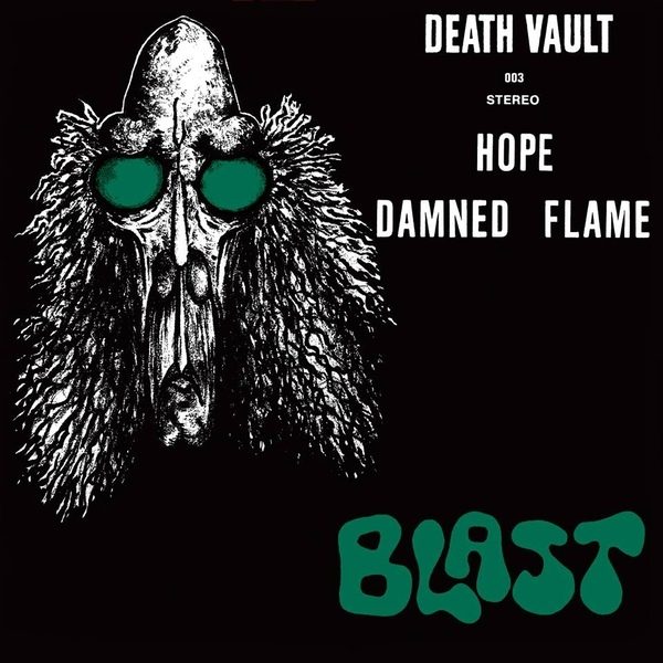 Blast: Damned Flame / Hope 7"