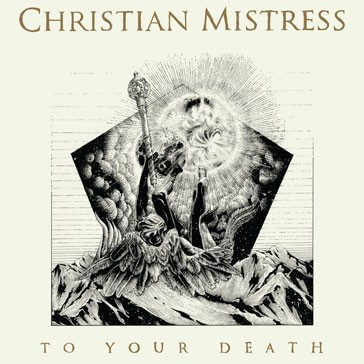 Christian Mistress: To Your Death CD