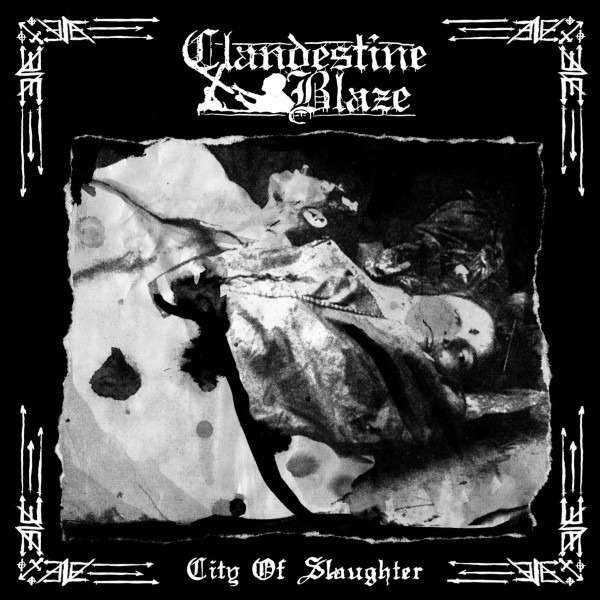 Clandestine Blaze: City Of Slaughter LP