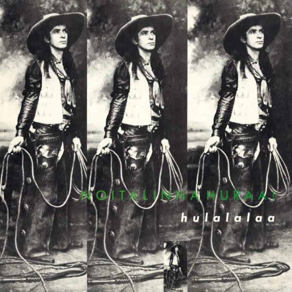 Noitalinna Huraa!: Hulalaa LP (green)