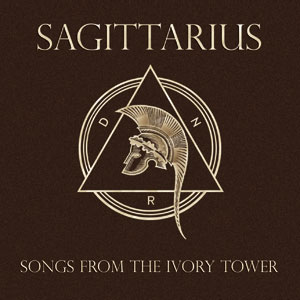 Sagittarius: Songs From The Ivory Tower CD