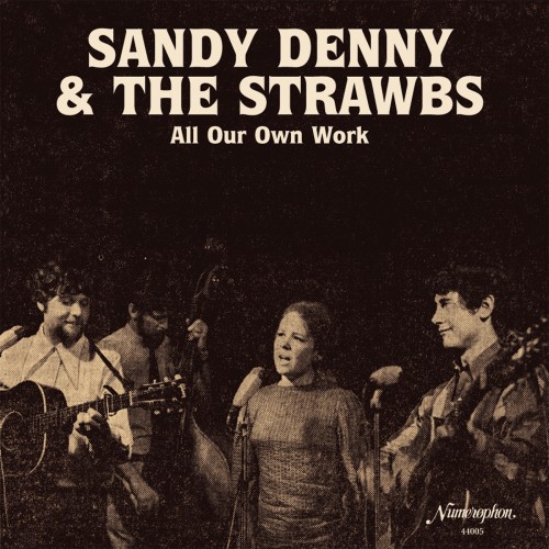 Sandy Denny & The Strawbs: All Our Own Work 2LP