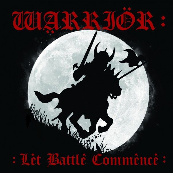 Warrior: Let Battle Commence CD