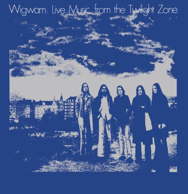 Wigwam: Live Music From The Twilight Zone 2LP (blue)