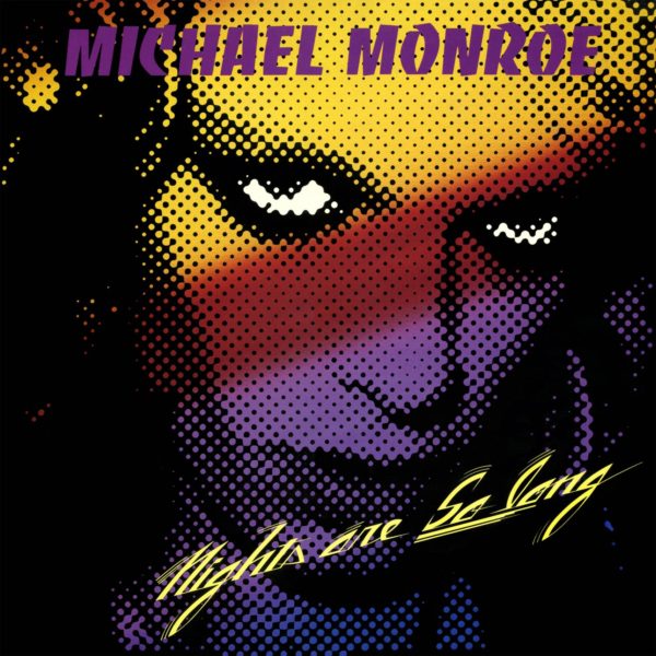 Michael Monroe: Nights Are So Long 2LP