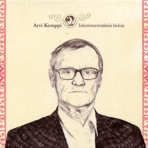 Arvi Kemppi: Inkerinsuomalaisia lauluja CD