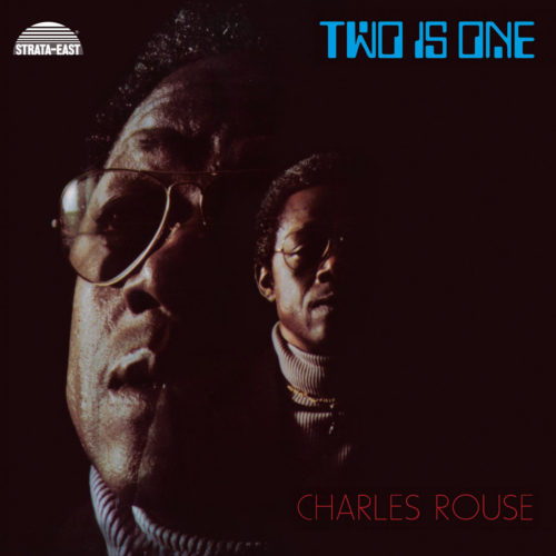 Charles Rouse: Two Is One CD