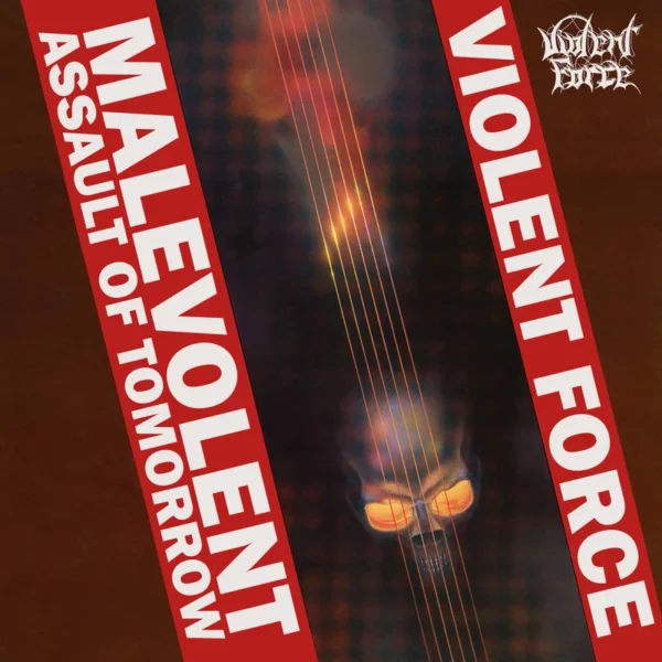 Violent Force: Malevolent Assault of Tomorrow LP