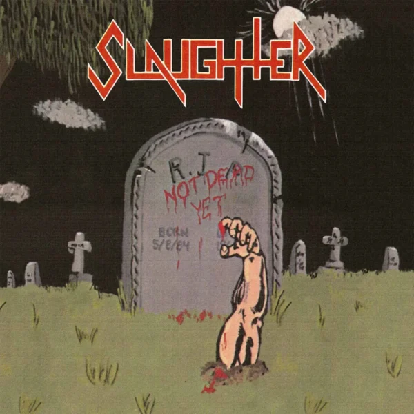 Slaughter: Not Dead Yet LP