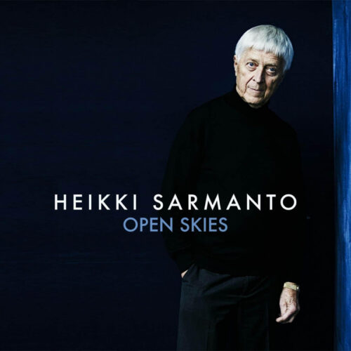 Heikki Sarmanto: Open Skies 2CD