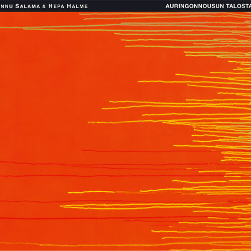 Hannu Salama & Hepa Halme: Auringonnousun talosta... CD