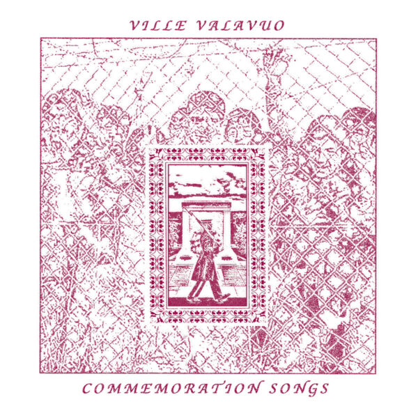 Ville Valavuo: Commemoration Songs LP