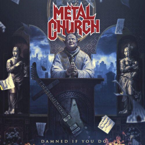 Metal Church: Damned If You Do 2LP