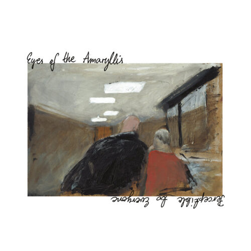 Eyes of the Amaryllis: Perceptible to Everyone LP