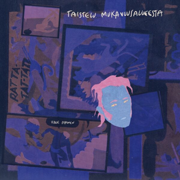Ville Pirinen: Taistelu mukavuusalueesta LP