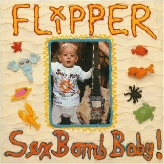 Flipper: Sex Bomb Baby CD