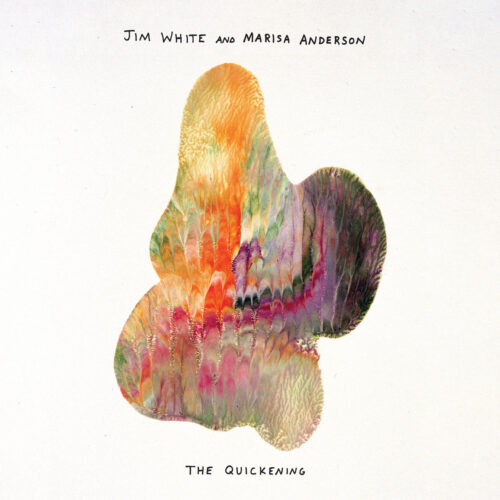 Jim White and Marisa Anderson: The Quickening CD