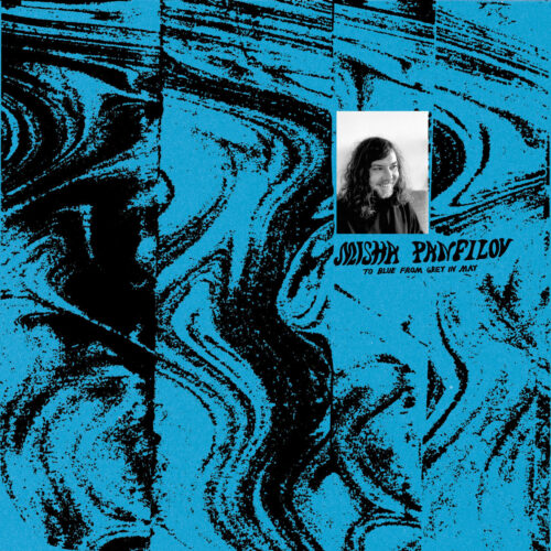 Misha Panfilov: To Blue From Grey In May LP