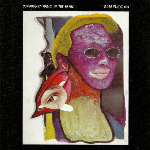 Sunburned Hand Of The Man: Complexion LP