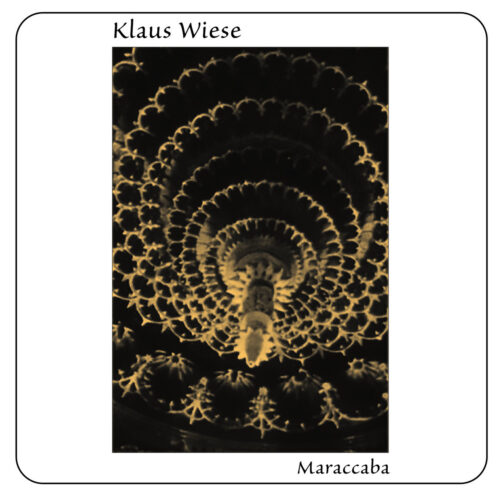 Klaus Wiese: Maraccaba CD