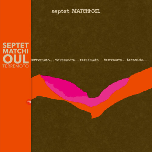 Septet Matchi-Oul: Terremoto LP