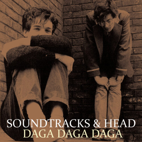 Soundtracks & Head: Daga Daga Daga LP