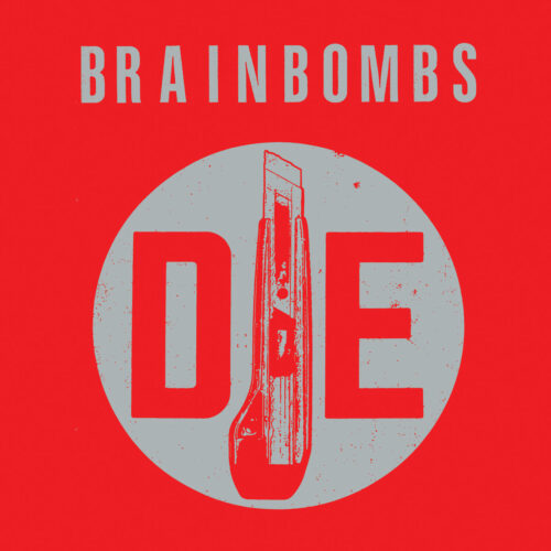 Brainbombs: Die LP