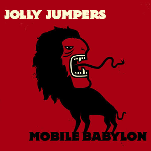 Jolly Jumpers: Mobile Babylon LP