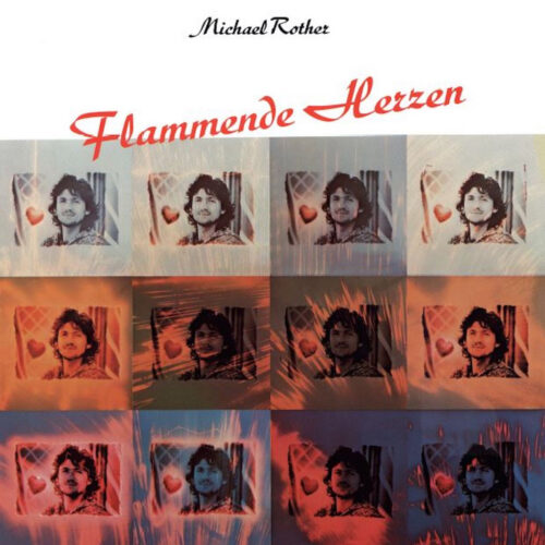Michael Rother: Flammende Herzen LP