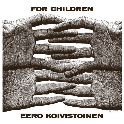 Eero Koivistoinen: For Children LP