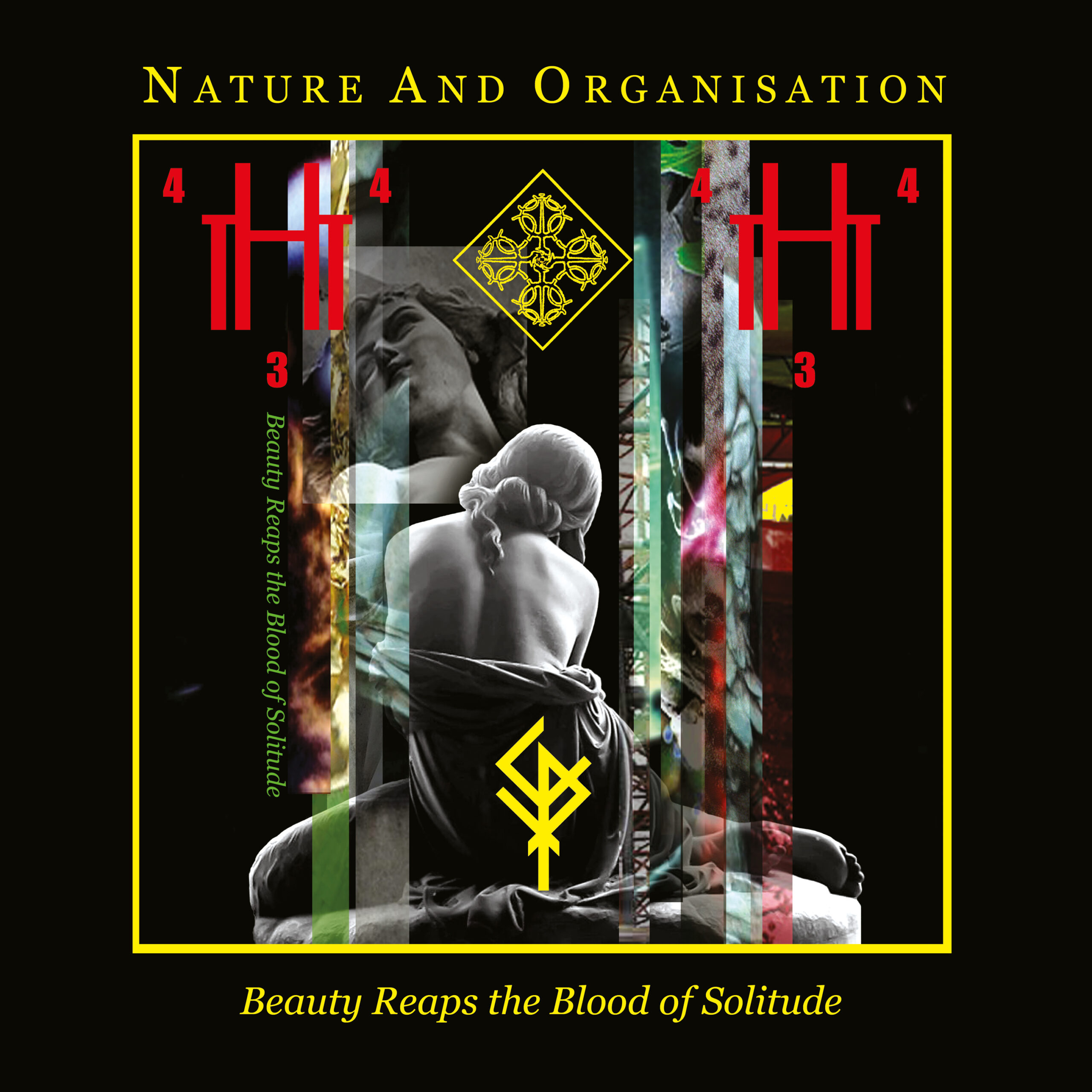 Nature And Organisation: Beauty Reaps the Blood of Solitude LP