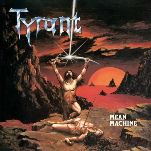 Tyrant: Mean Machine LP