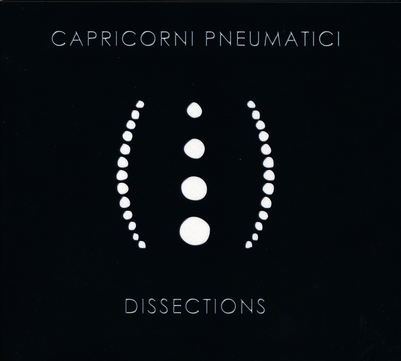 Capricorni Pneumatici: Dissections 2CD