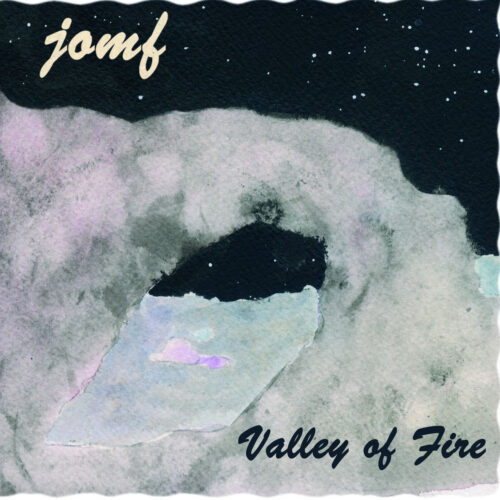 Jackie O Motherfucker: Valley Of Fire LP