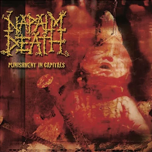 Napalm Death: Punishment In Capitals CD