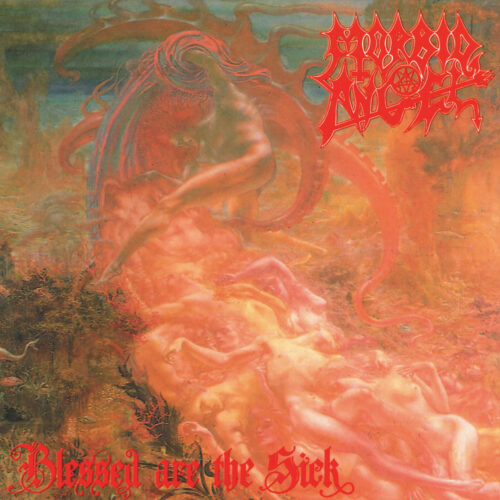 Morbid Angel: Blessed Are the Sick LP