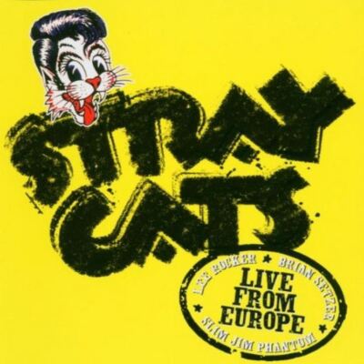 Stray Cats: Live From Europe - Recorded Live In Turku 10th July, 2004 CD