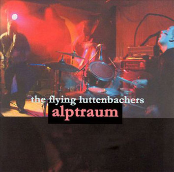 The Flying Luttenbachers: Alptraum CD