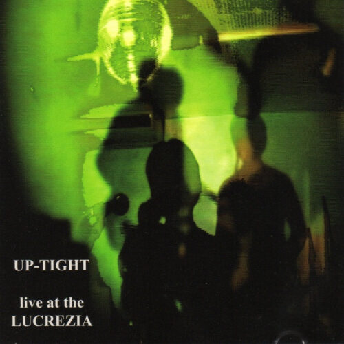 Up-Tight: Live At The Lucrezia DVD-V