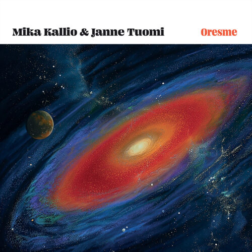 Mika Kallio & Janne Tuomi: Oresme LP