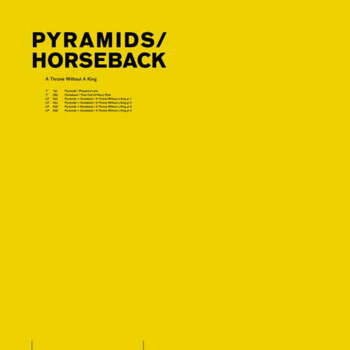 Pyramids / Horseback: A Throne Without A King LP+7"