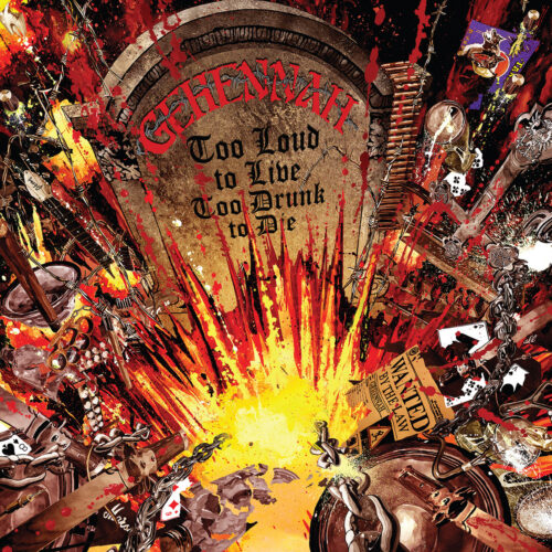Gehennah: Too Loud To Live, Too Drunk To Die LP