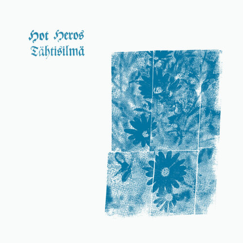 Hot Heros: Tähtisilmä LP