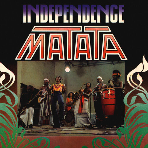 Matata: Independence LP