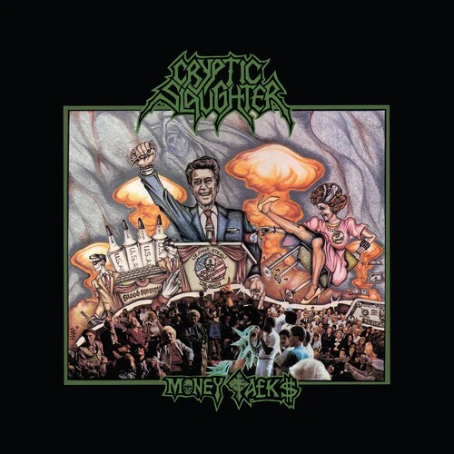Cryptic Slaughter: Money Talks LP