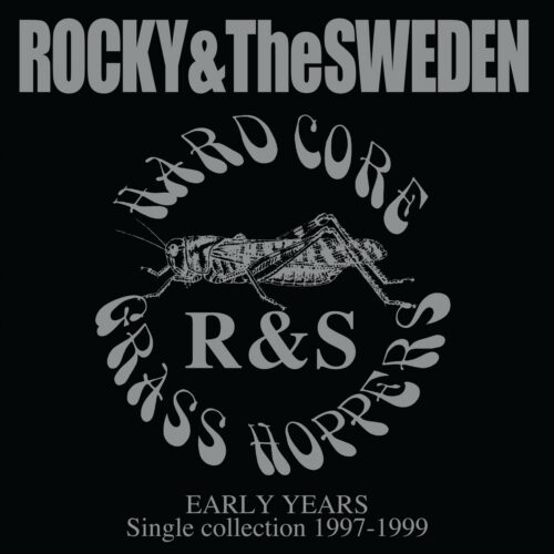 Rocky & The Sweden: EARLY YEARS Singles Collection 1997-1999 LP