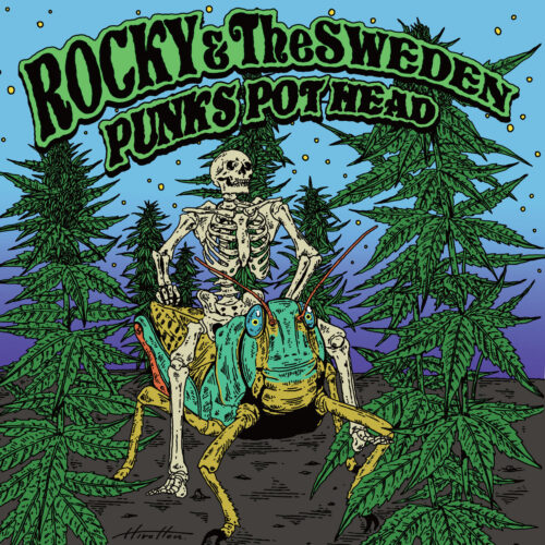 Rocky & The Sweden: Punks Pot Head LP