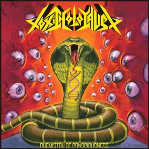 Toxic Holocaust: Chemistry of Consciousness LP