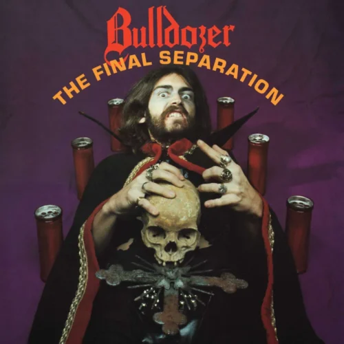 Bulldozer: The Final Separation LP